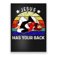 Brazilian Jiu Jitsu Jesus Jesus Has Your Back Poster