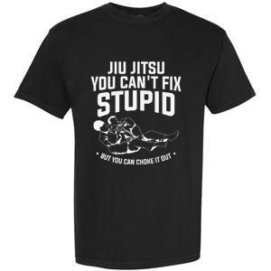 Brazilian Jiu Jitsu Jiu Jitsu Tee Funny You Can't Gift Garment-Dyed Heavyweight T-Shirt