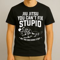 Brazilian Jiu Jitsu Jiu Jitsu Tee Funny You Can't Gift T-Shirt