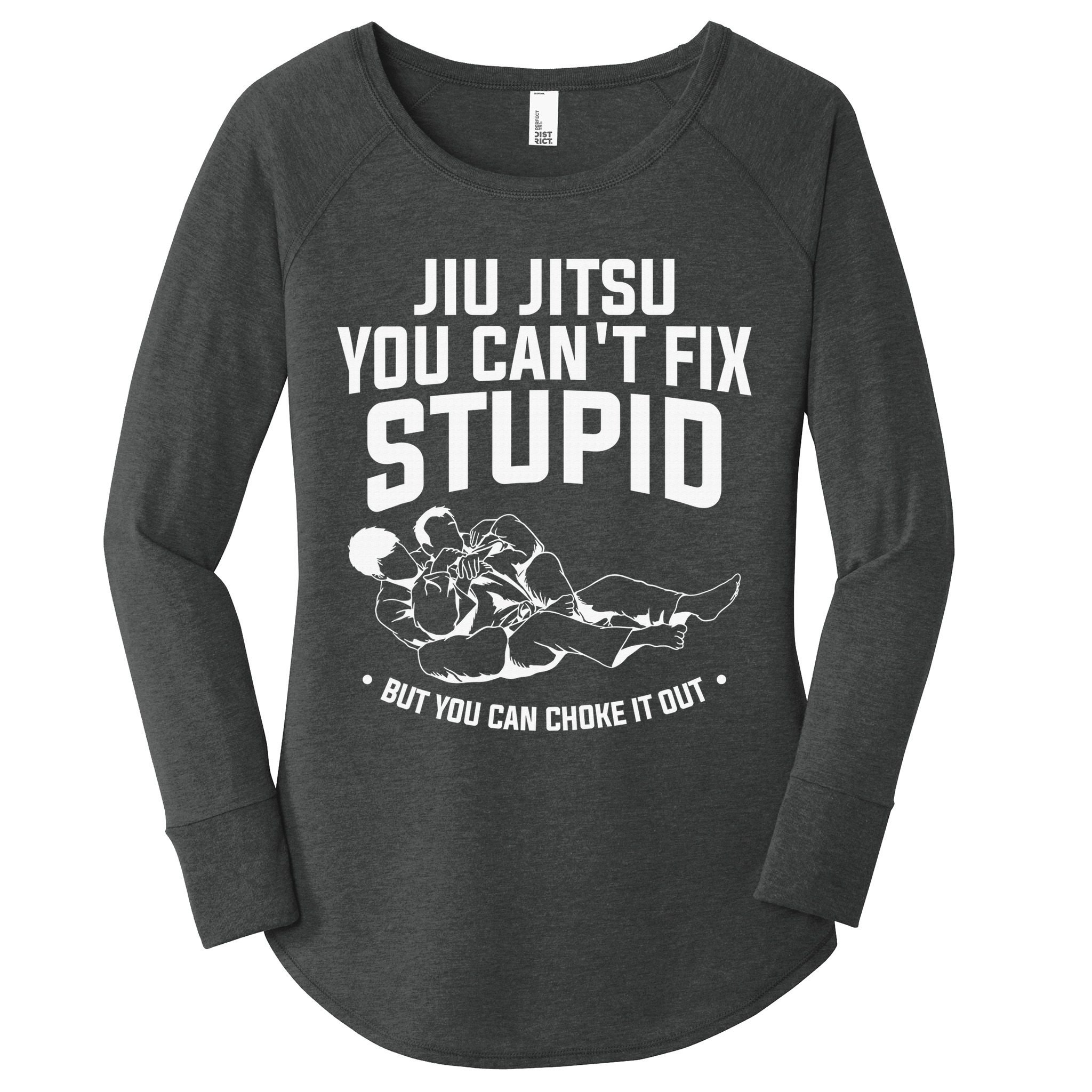 Brazilian Jiu Jitsu Jiu Jitsu Tee Funny You Can't Gift Women's Perfect Tri Tunic Long Sleeve Shirt