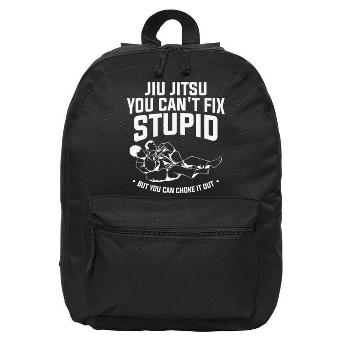 Brazilian Jiu Jitsu Jiu Jitsu Tee Funny You Can't Gift 16 in Basic Backpack