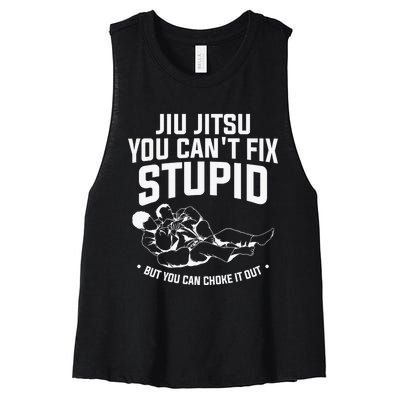 Brazilian Jiu Jitsu Jiu Jitsu Tee Funny You Can't Gift Women's Racerback Cropped Tank