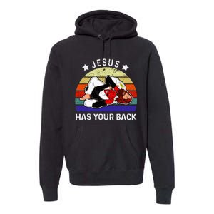 Brazilian Jiu Jitsu Jesus Jesus Has Your Back Premium Hoodie