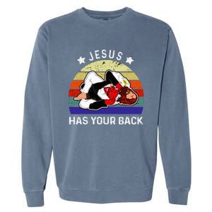 Brazilian Jiu Jitsu Jesus Jesus Has Your Back Garment-Dyed Sweatshirt