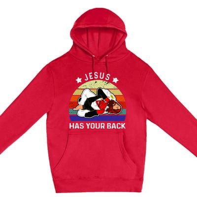 Brazilian Jiu Jitsu Jesus Jesus Has Your Back Premium Pullover Hoodie