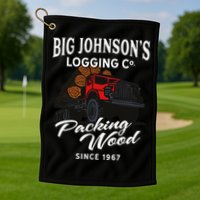 Big JohnsonS Logging Co. Packing Wood Funny Logger Golf Towel