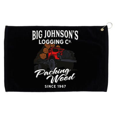 Big JohnsonS Logging Co. Packing Wood Funny Logger Grommeted Golf Towel