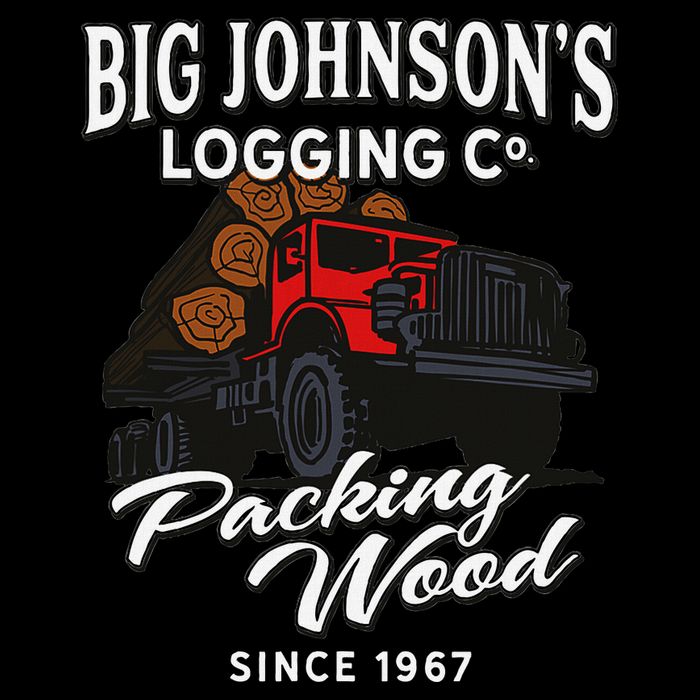 Big JohnsonS Logging Co. Packing Wood Funny Logger Cropped Pullover Crew