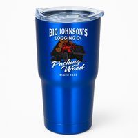 Big JohnsonS Logging Co. Packing Wood Funny Logger Tumbler