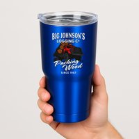 Big JohnsonS Logging Co. Packing Wood Funny Logger Tumbler