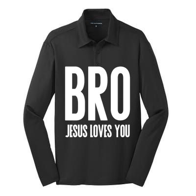 Bro Jesus Loves You Christian Gift Silk Touch Performance Long Sleeve Polo