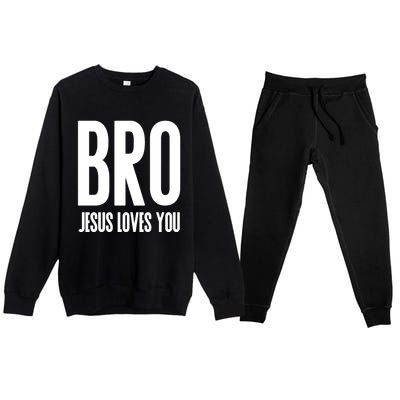 Bro Jesus Loves You Christian Gift Premium Crewneck Sweatsuit Set