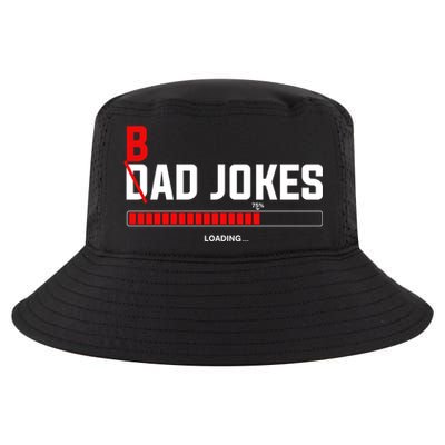 Bad Jokes Loading Funny Punny Daddy Humorous Dad Jokes Meaningful Gift Cool Comfort Performance Bucket Hat