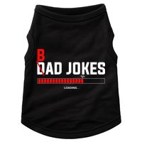 Bad Jokes Loading Funny Punny Daddy Humorous Dad Jokes Meaningful Gift Doggie Tank