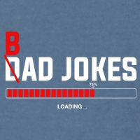 Bad Jokes Loading Funny Punny Daddy Humorous Dad Jokes Meaningful Gift Garment-Dyed Sweatshirt