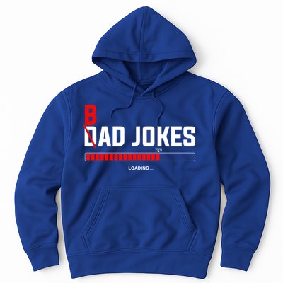 Bad Jokes Loading Funny Punny Daddy Humorous Dad Jokes Meaningful Gift Hoodie