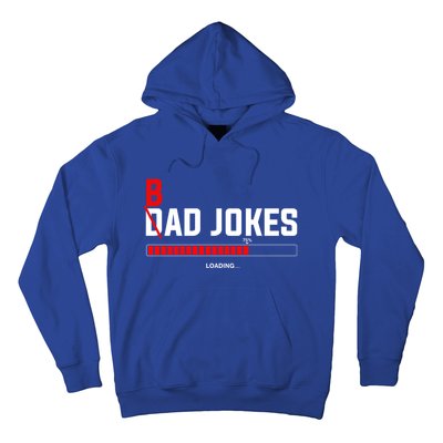 Bad Jokes Loading Funny Punny Daddy Humorous Dad Jokes Meaningful Gift Hoodie