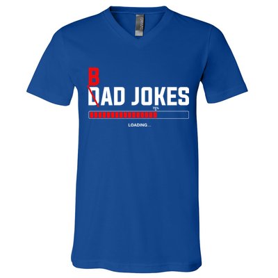 Bad Jokes Loading Funny Punny Daddy Humorous Dad Jokes Meaningful Gift V-Neck T-Shirt