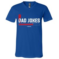 Bad Jokes Loading Funny Punny Daddy Humorous Dad Jokes Meaningful Gift V-Neck T-Shirt