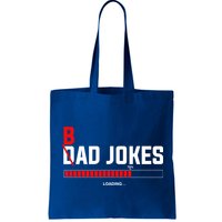 Bad Jokes Loading Funny Punny Daddy Humorous Dad Jokes Meaningful Gift Bag