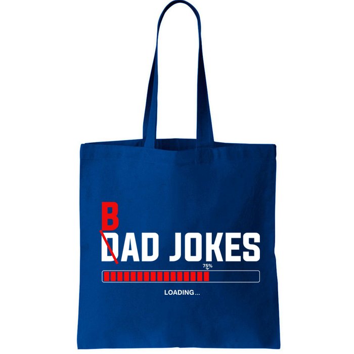 Bad Jokes Loading Funny Punny Daddy Humorous Dad Jokes Meaningful Gift Bag