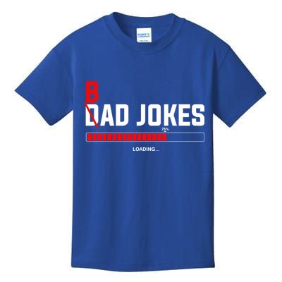 Bad Jokes Loading Funny Punny Daddy Humorous Dad Jokes Meaningful Gift Kids T-Shirt