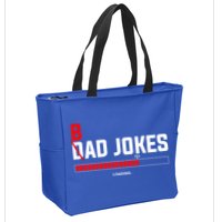 Bad Jokes Loading Funny Punny Daddy Humorous Dad Jokes Meaningful Gift Zip Tote Bag