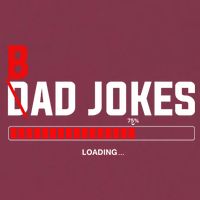 Bad Jokes Loading Funny Punny Daddy Humorous Dad Jokes Meaningful Gift 16oz Travel Tumbler