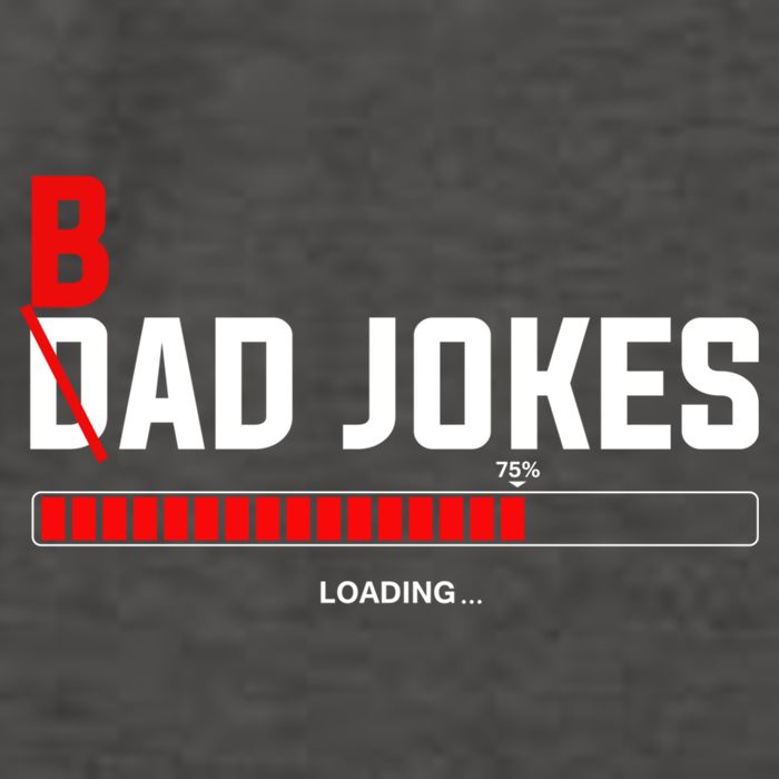 Bad Jokes Loading Funny Punny Daddy Humorous Dad Jokes Meaningful Gift Vector Backpack