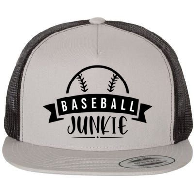 Baseball Junkie Sport Quotes Gift Flat Bill Trucker Hat