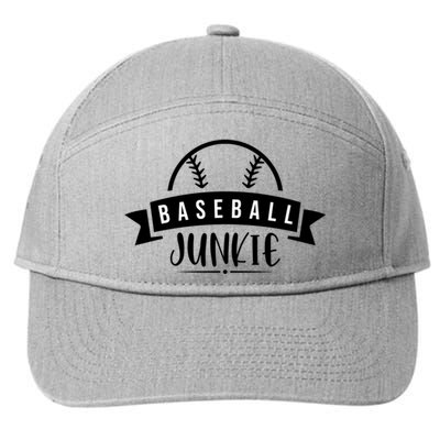 Baseball Junkie Sport Quotes Gift 7-Panel Snapback Hat