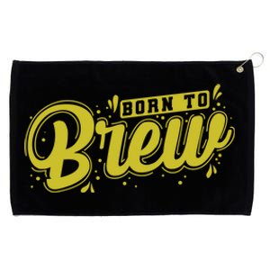 Born Just To Brew Beer Gift Grommeted Golf Towel