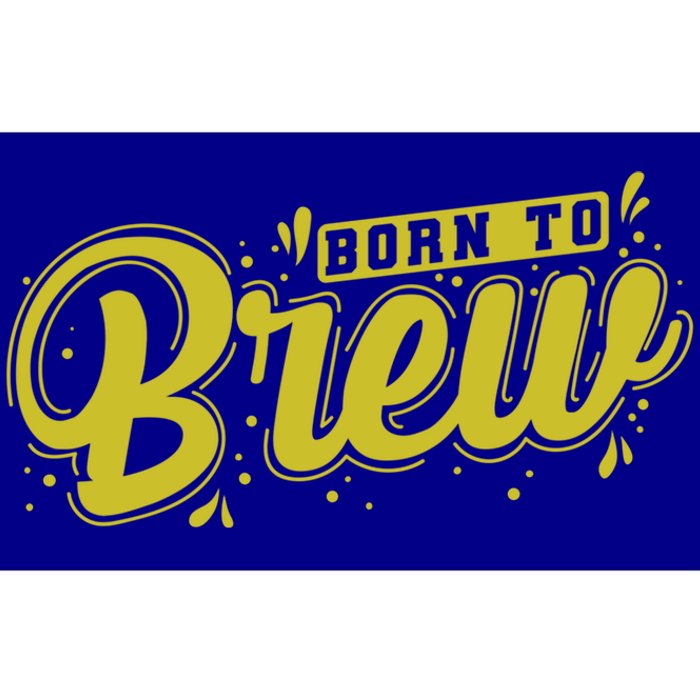 Born Just To Brew Beer Gift Bumper Sticker