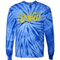 Born Just To Brew Beer Gift Tie-Dye Long Sleeve Shirt