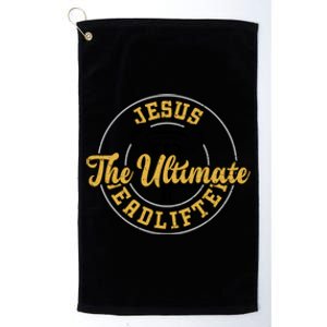 Bodybuilding: Jesus The Ultimate Deadlifter Gym Sayings Gift Platinum Collection Golf Towel