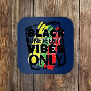 Black Juneteenth Vibes Only Coaster