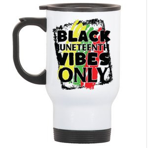 Black Juneteenth Vibes Only Stainless Steel Travel Mug