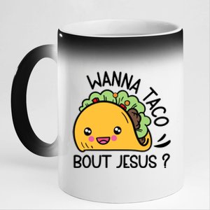 Bout Jesus Wanna Taco 11oz Black Color Changing Mug