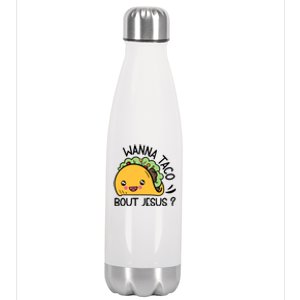 Bout Jesus Wanna Taco Stainless Steel Insulated Water Bottle