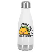 Bout Jesus Wanna Taco Stainless Steel Insulated Water Bottle