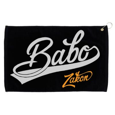 Babo Je Zakon Bosnian Dad Grommeted Golf Towel