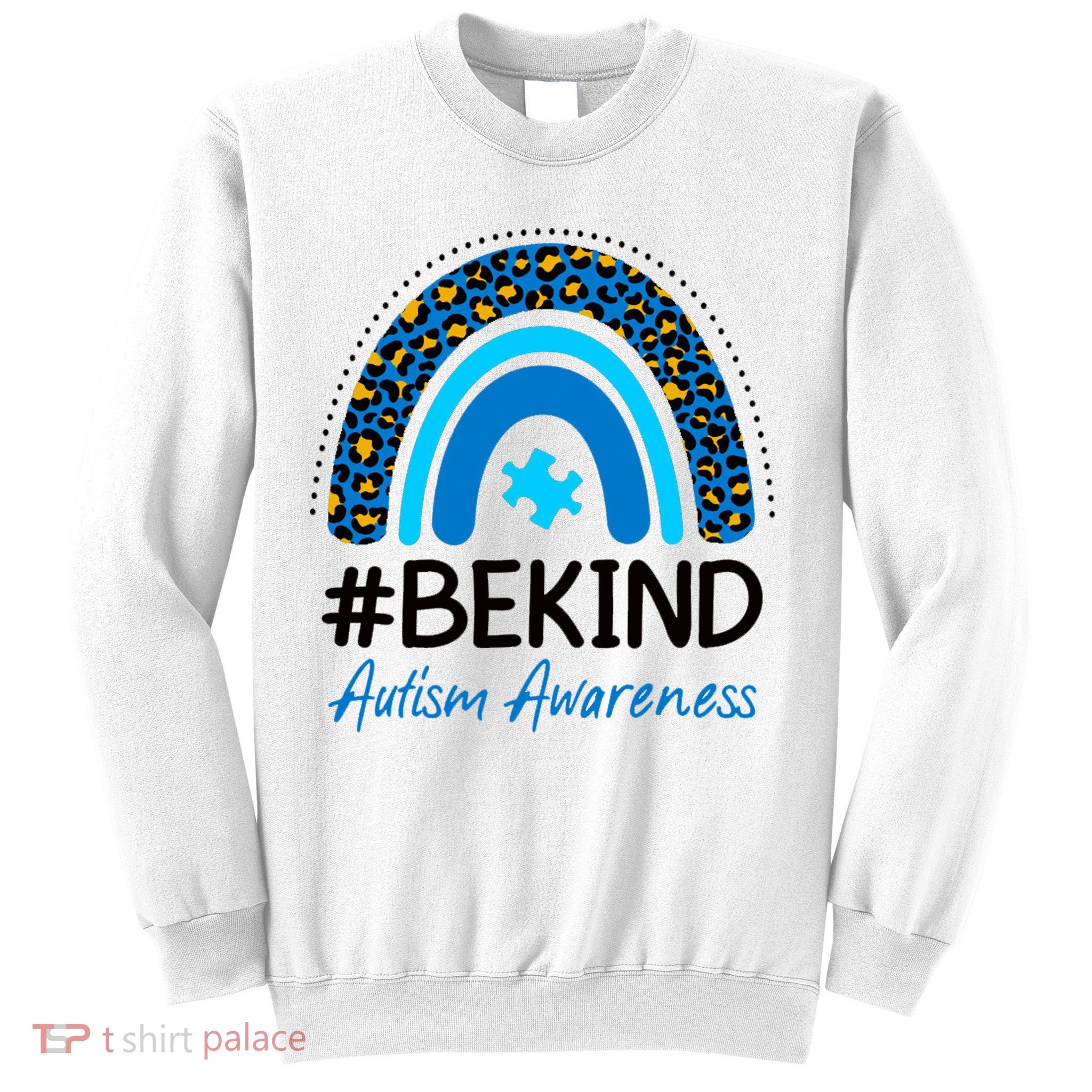 Be Kind Autism Awareness Puzzle Rainbow Sweatshirt
