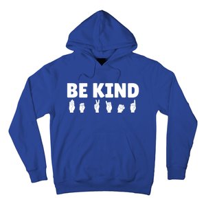 Be Kind Asl Sign Language Fingerspelling Hand Gestures Funny Gift Hoodie