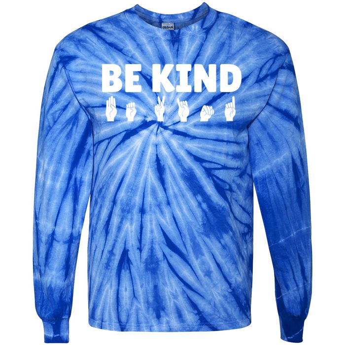 Be Kind Asl Sign Language Fingerspelling Hand Gestures Funny Gift Tie-Dye Long Sleeve Shirt