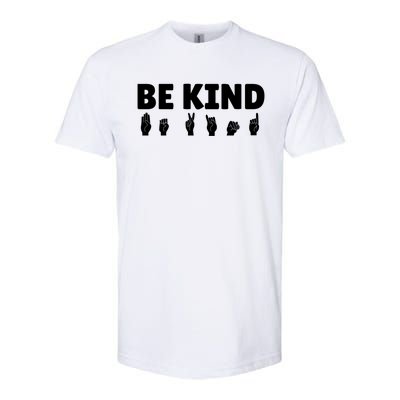 Be Kind Asl Sign Language Fingerspelling Hand Gestures Funny Gift Softstyle® CVC T-Shirt