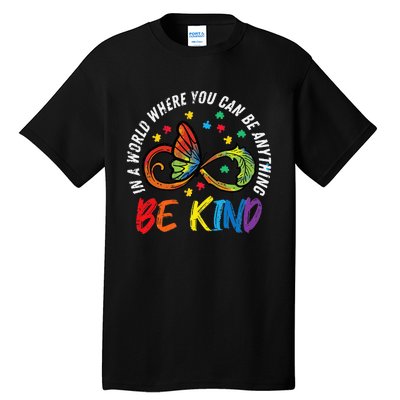 Be Kind Autism Infinity Butterfly Awareness Tall T-Shirt