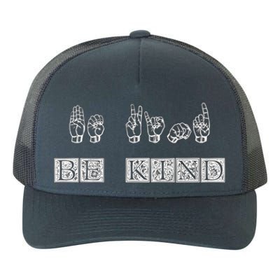 Be Kind American Sign Language Asl Funny Gift Yupoong Adult 5-Panel Trucker Hat