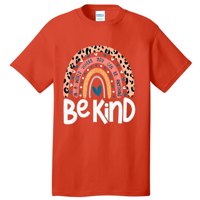 Be Kind Anti Bullying Orange Unity Day Leopard Raibow Tall T-Shirt