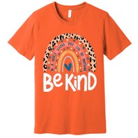 Be Kind Anti Bullying Orange Unity Day Leopard Raibow Premium T-Shirt