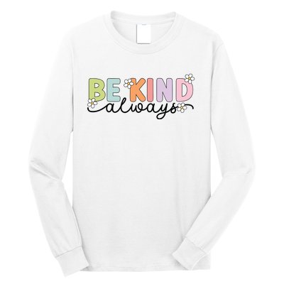 Be Kind Always Positive Floral Flower Long Sleeve Shirt